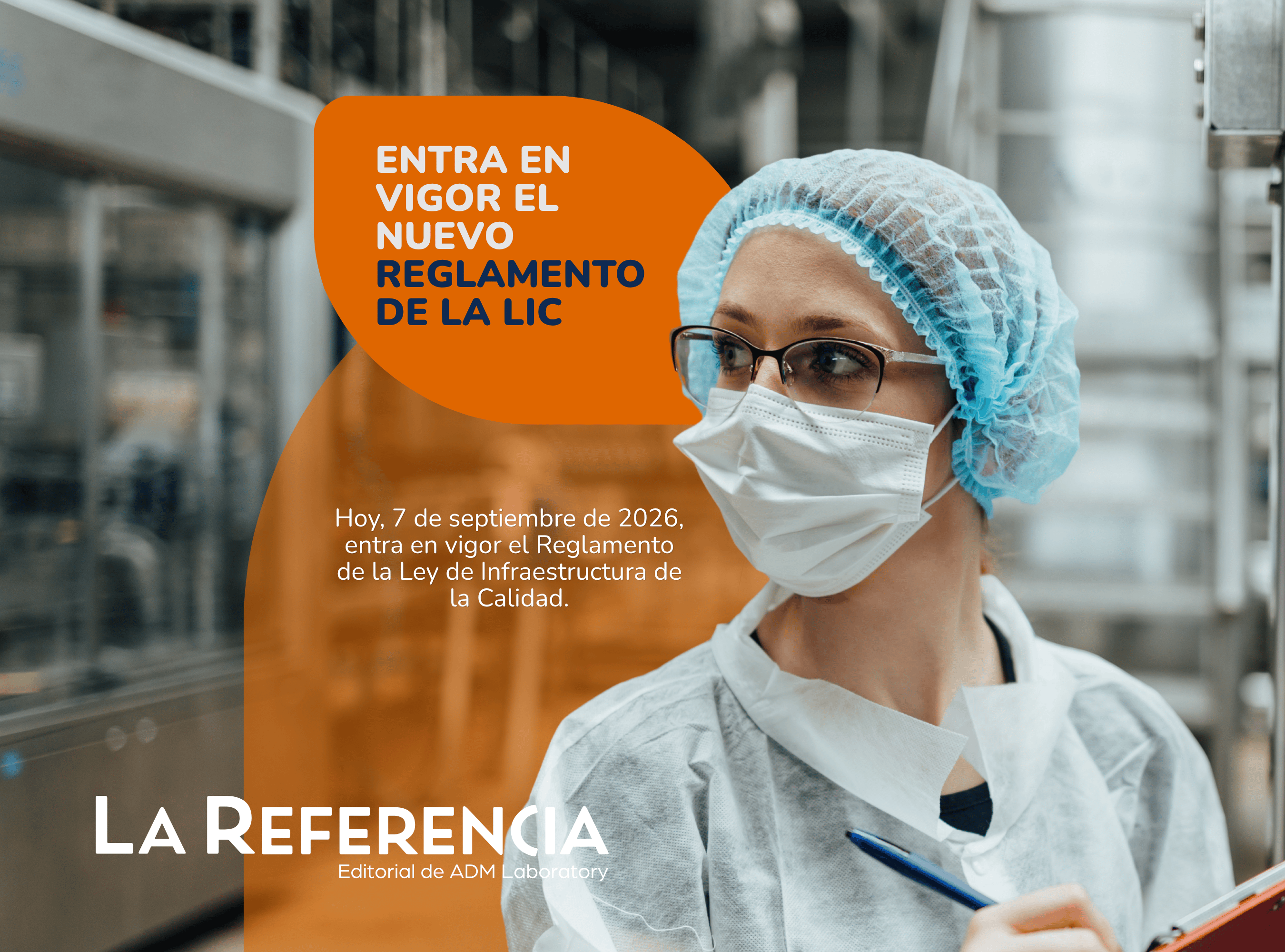 Nuevo Reglamento de la Ley de Infraestructura de la Calidad: ¿qué cambia a partir del 7 de septiembre de 2026?